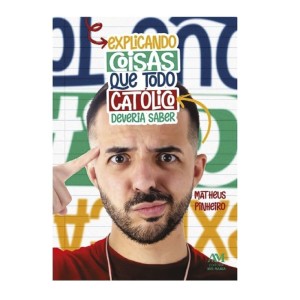 LI116618 - Explicando Coisas Que Todo Católico Deveria Saber - 23x16cm